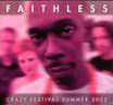 Faithless 2002