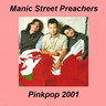 Manic Street Peachers 2001